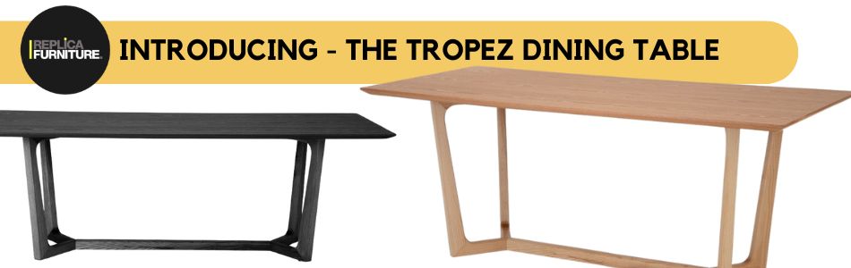 Introducing the Tropez Dining Table Range