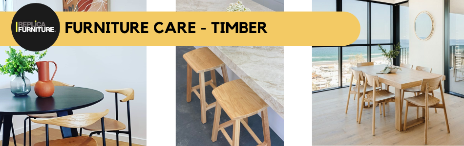 Furniture Care - Timber