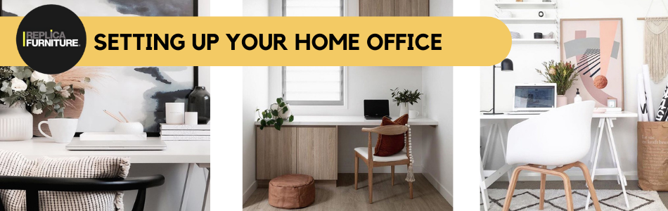 Setting Up your Home Office