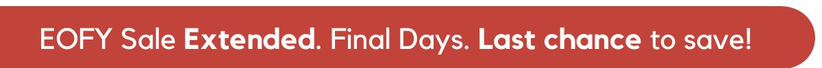 Shop All EOFY Furniture Sales EOFY Sale Extended. Final Days. Last chance to save! Shop the sale now.